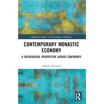 Contemporary Monastic Economy - 1