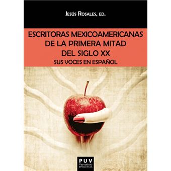 Escritoras Mexicoamericanas De La Primera Mitad Del Siglo Xx - 1