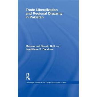 Trade Liberalisation and Regional Disparity in Pakistan - Hardback - 2008 - 1