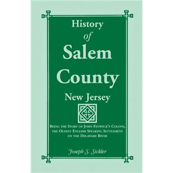 History Of Salem County, New Jersey - 1
