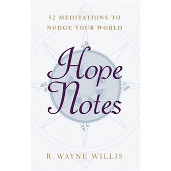 Hope Notes - 52 Meditations to Nudge Your World - Paperback - 2004 - 1