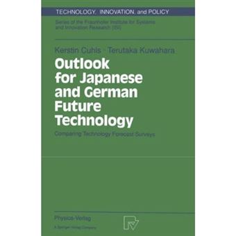 Outlook for Japanese and German Future Technology - Comparing Technology Forecast Surveys - Paperback - 1994 - 1