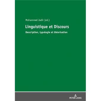 Linguistique Et Discours Description, Typologie Et Thorisation - 1