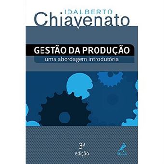 Gestão Da Produção. Uma Abordagem Introdutória - 1