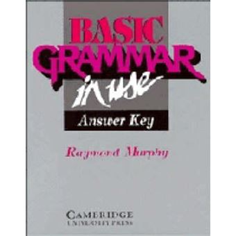 Basic Grammar in Use Answer key : Reference and Practice for Students of English - 1