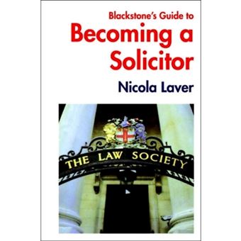 Blackstone'S Guide To Becoming A Solicitor - 1