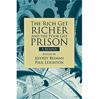 The Rich Get Richer And The Poor Get Prison - 1