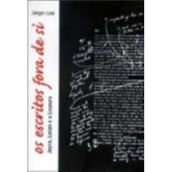 Os Escritos Fora de Si. Joyce, Lacan e a Loucura - 1