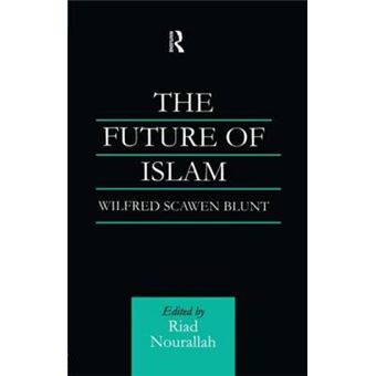 The Future of Islam - Hardback - 2002 - 1