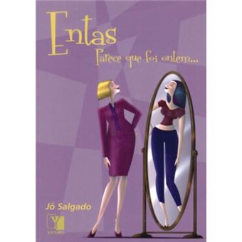 Entas. Parece que Foi Ontem - 1