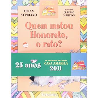 Quem Matou Honorato, O Rato? - Conforme Nova Ortografia - 1
