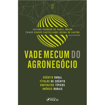 Vade Mecum Do Agronegócio - Crédito Rural Títulos De Crédito Contratos Típicos Imóveis Rurais - 1