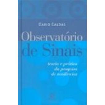 Observatorio de Sinais. Teoria e Prática Da Pesquisa de Tendencias - 1