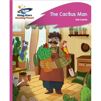 Reading Planet  The Cactus Man  Pink C Rocket Phonics - 1
