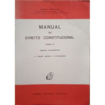 Manual de direito constitucional. [tomo iv, 2.ª edição] - 1