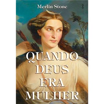 Quando Deus Era Mulher - 1