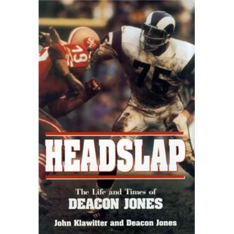 Headslap : The Life and Times of Deacon Jones - 1