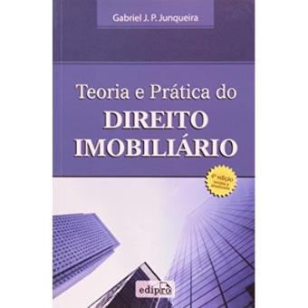Teoria E Prática Do Direito Imobiliário - 1