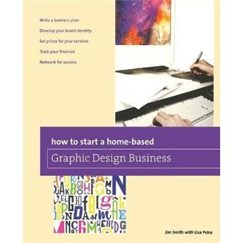 How to Start a Home-based Graphic Design Business - 1