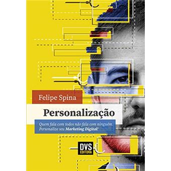 Personalização: Quem fala com todos não fala com ninguém. Personalize seu Marketing Digital! - 1