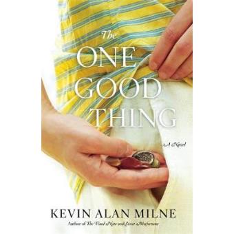 The One Good Thing - Paperback - 2013 - 1