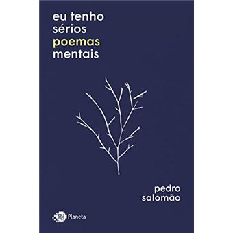 Eu tenho sérios poemas mentais - 1
