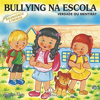 Bullying Na Escola: Verdade Ou Mentira? - Maledice - 1