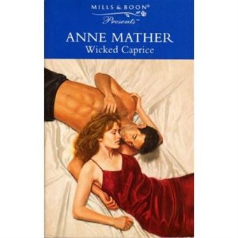 Wicked Caprice (Mills & Boon Romance) - [Version Originale] - 1