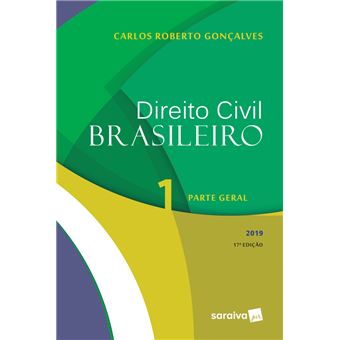 Direito civil brasileiro 1 : Parte geral - 17ª edição de 2019 - 1