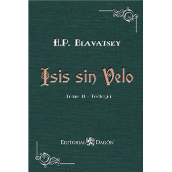 Isis Sin Velo, Tomo Ii: Teología - 1