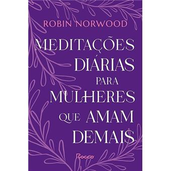 Meditações Diárias para Mulheres que Amam demais - 1