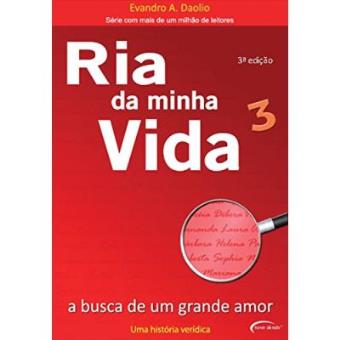 Ria Da Minha Vida 3. A Busca De Um Grande Amor - 1