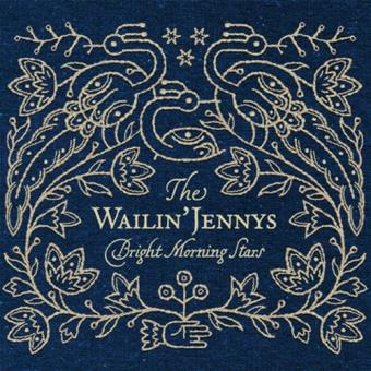 Wailin' Jennys,The-Bright Morning Stars - 1