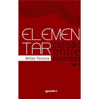 Elementar: Colisão Entre Mundos - Vol.1 - 1