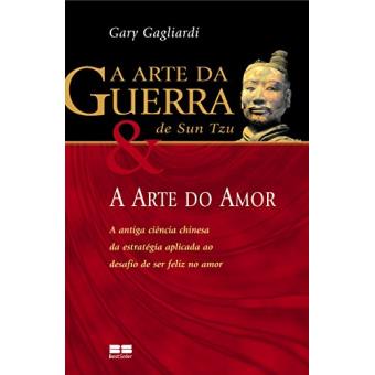 A Arte da Guerra de Sun Tzu e a Arte do Amor - 1