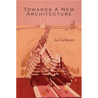 Towards a New Architecture - 1