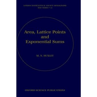 Area, Lattice Points and Exponential Sums - Hardback - 1996 - 1