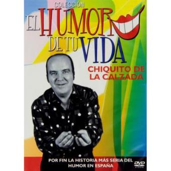 El Humor De Tu Vida - Chiquito De La Calzada - 1