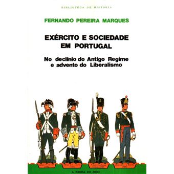 Exército e sociedade em portugal. - 1