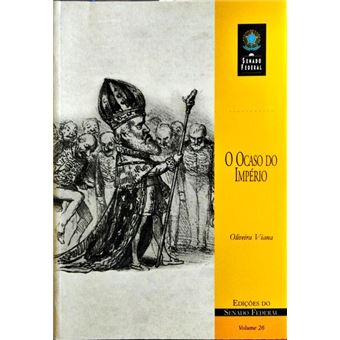 O ocaso do império. - 1