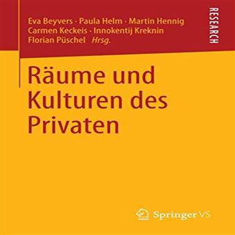 Raume Und Kulturen Des Privaten - 1