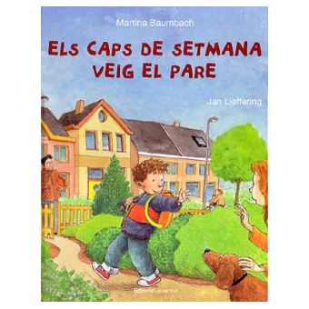 Els Caps De Setmana Veig Al Pare - 1
