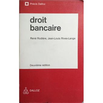 Droit bancaire. - 1
