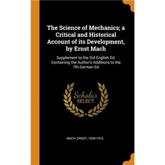 the Science Of Mechanics, ACritical And Historical Account Of Its Development, By Ernst Mach Hardcover - 1
