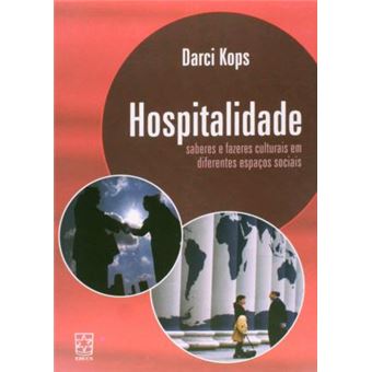 Hospitalidade: Saberes e Fazeres Culturais em Diferentes Espaços Sociais - 1