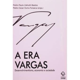A Era Vargas - 1