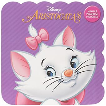 Minhas Prim. Historias Rec. Medio - Os Aristogatas - 1