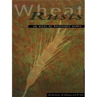 Wheat Rusts - An Atlas of Resistance Genes - Paperback - 2012 - 1