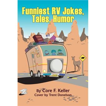 Funniest RV Jokes, Tales, Humor - Paperback / softback - 2003 - 1