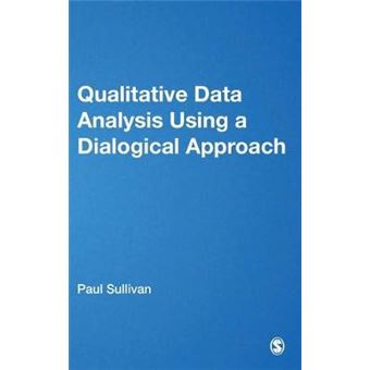Qualitative Data Analysis Using a Dialogical Approach - Hardback - 2011 - 1